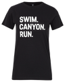 Canyon Women's Swim.Canyon.Run. T-Shirt